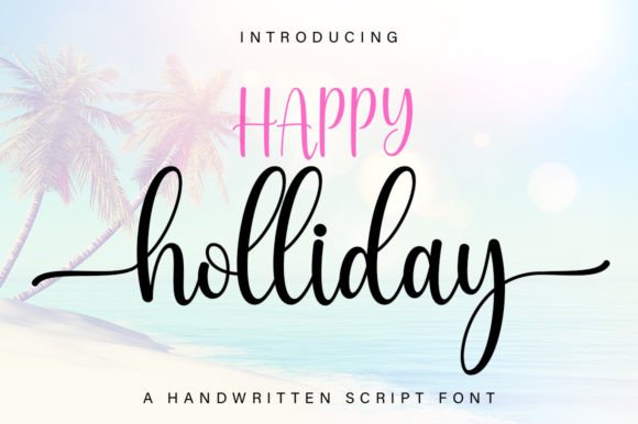 Happy Holliday Font for Holiday Campaigns
