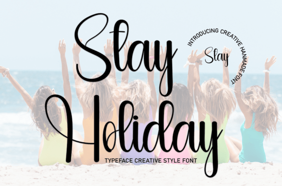 Stay Holiday: A Friendly Font for Your Business Branding