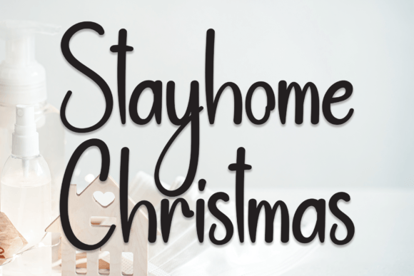 Stayhome Christmas Font for Holiday Campaigns